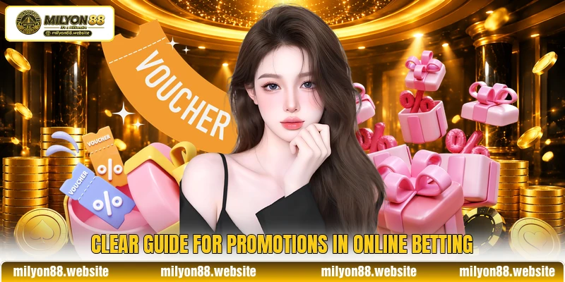 Clear guide for promotions in online betting Clear guide for promotions in online betting