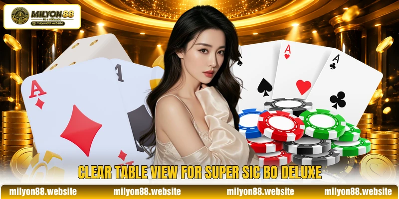 Clear table view for Super Sic Bo Deluxe