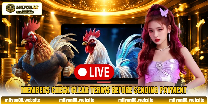 Members check clear terms before sending payment Members check clear terms before sending payment
