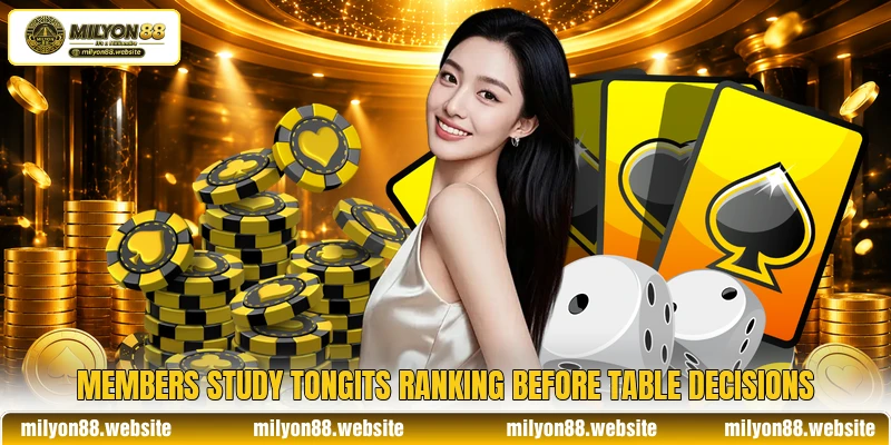 Members study tongits ranking before table decisions Members study tongits ranking before table decisions
