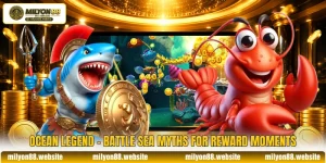 Ocean Legend - Battle Sea Myths For Reward Moments