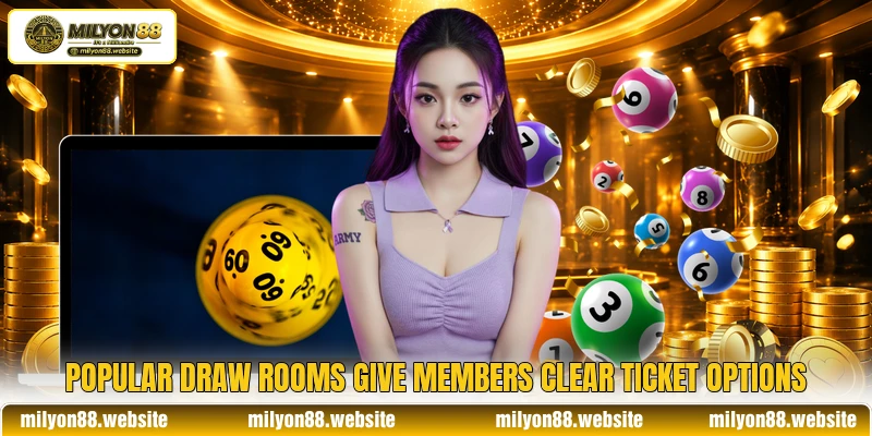 Popular draw rooms give members clear ticket options